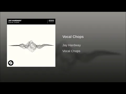 Download MP3 Jay Hardway - Vocal Chops