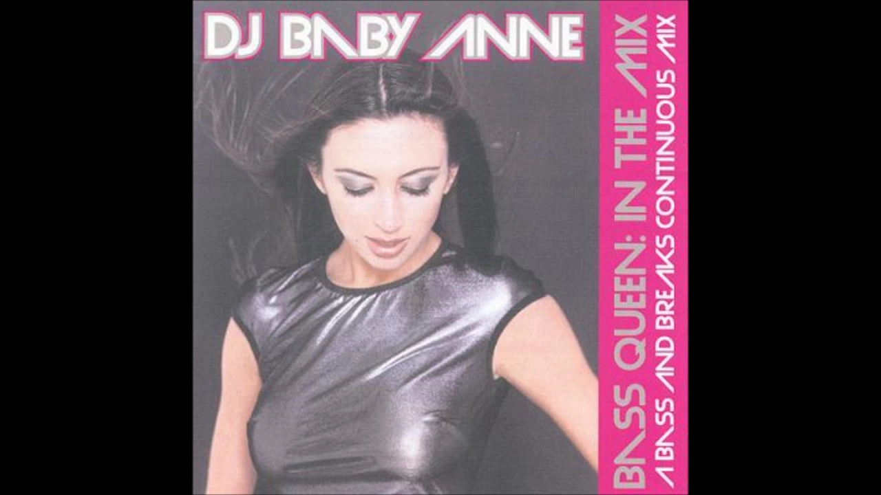 DJ Baby Anne - Bass Queen: In The Mix (A Bass and Breaks Continuous Mix)
