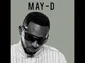 Gat Me High - May D