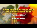 Belajar Ikhlas || CAPRICORN || DEC'25