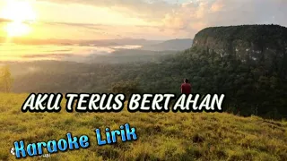 lirik lagu kotak aku terus bertahan ku coba untuk lupakan