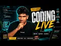 Live Coding Session Project Work Learning