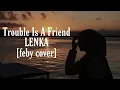 Download Lagu Trouble is a friend-lenka(feby cover) video lirik