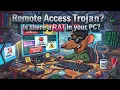 The Invisible Intruder Remote Access Trojan or Malware That Antivirus Can t See