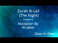 Download Lagu Surah Al-Lail (The Night) Ali Jaber  Quran Recitation