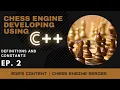 Chess Engine Programming Series Ep 2 - Defs Consts