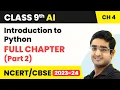 Class 9 Artificial Intelligence Chapter 4 Introduction to Python-Full Chapter Explanation Part 2