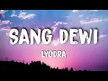 Download Lagu Lyodra - Sang Dewi (Lirik) || Walaupun dirimu tak bersayap || Musik Indo viral