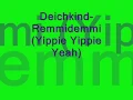 Deichkind- Remmidemmi (Yippie Yippie Yeah)