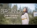 Download Lagu Dini Kurnia - PERCUMO (Acoustic Version)