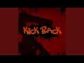 Download Lagu KICK BACK