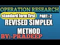 Revised Simplex Method Standard Form 1 Revised Simplex Method Operations Research Part 2