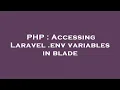PHP Accessing Laravel env variables in blade
