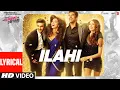 Download Lagu Yeh Jawaani Hai Deewani: Ilahi (Lyrics) | Ranbir Kapoor, Arijit Singh | Pritam, Amitabh Bhattacharya