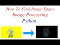 How to find Image edges Write python program for finding image edges pillow