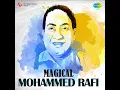 Ehsan Tera Hoga Mujh Par - Mohammed Rafi