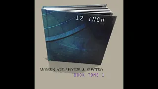 12 inch book tome 1 modern soul boogie u0026 electro