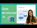 Data Structures in R Programming R programming tutorial for beginners