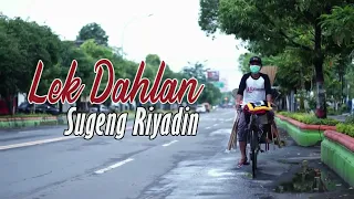 Download Sugeng Riyadin -Lek Dahlan (Official Musik Video) MP3