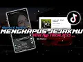 Download Lagu DJ Viral Tiktok || Menghapus Jejakmu (Slowed \u0026 Reverb) Rizz Remixer