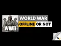Is World War Heroes game offline or online