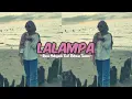 Download Lagu LALAMPA - Rania Mokoginta Feat.Rahman Tasmin