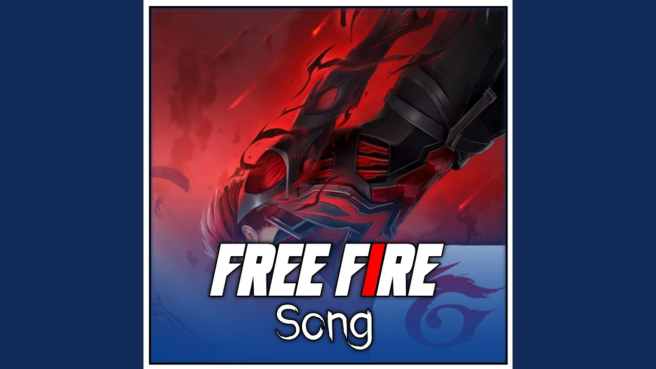 Free Fire Song
