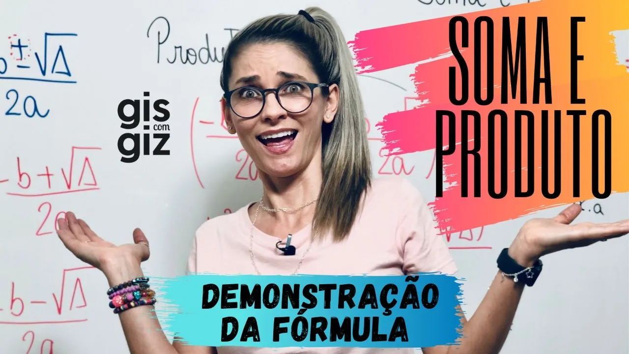 EQUAÇÃO do 2º GRAU SOMA  E PRODUTO   \Prof. Gis/