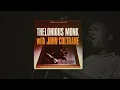 Thelonious Monk With John Coltrane - Trinkle, Tinkle (Official Audio)