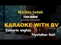 Lagu Tiara Andini - Merasa Indah ( Karaoke With Backing Vocal ) | Instrumental High Quality