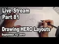 Live Stream Part 81 The HERO HOUR Drawing and Chatting with Avery
