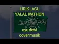 Download Lagu Lirik lagu yalal wathon - ayu dewi cover music