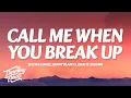 Download Lagu Selena Gomez, benny blanco, Gracie Abrams - Call Me When You Break Up (Lyrics)
