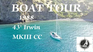 BOAT TOUR – 1988 43′ Irwin MKIII CC