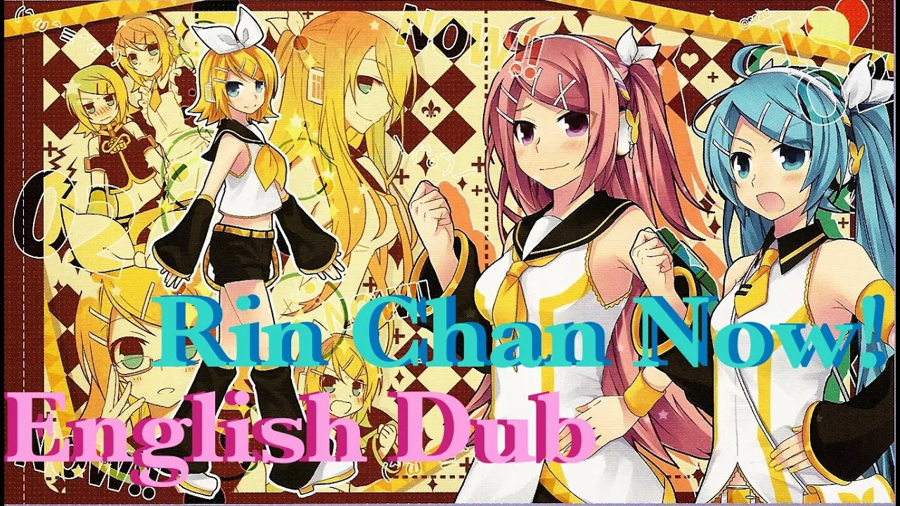 [English Dub] - Rin-Chan Now!