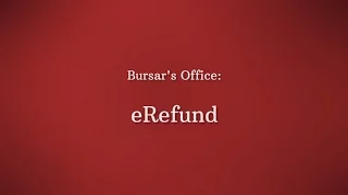 Bursar s Office eRefunds