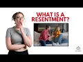 Lagu What Is a Resentment? Causes, Signs + How to Overcome It