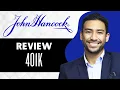 John Hancock 401K Review Full Guide