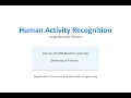 Human Activity Recognition using Wearable Sensors Project EE7209 Machine Learning DEIE