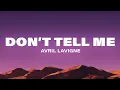 Download Lagu Avril Lavigne - Don't Tell Me (Lyrics)