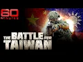 Download Lagu Inside the battle for Taiwan and China's looming war threat | 60 Minutes Australia