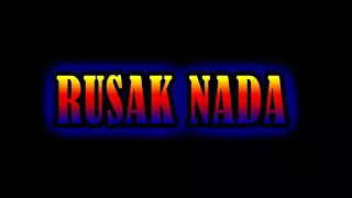 rusak nada anak jalanan