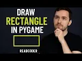 Create AWESOME Rectangles with Pygame