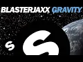Download Lagu Blasterjaxx - Gravity (Original Mix)