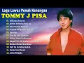 Lagu Kompilasi Lagu Terbaik Tommy J Pisa Full Album