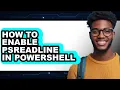 How to Enable Psreadline in Powershell full Guide