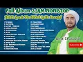 Habib Syech Full Album 3 Jam Nonstop | Sholawat Viral Terbaik 2025 Paling Menyejukkan Hati