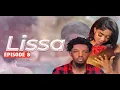 Download Lagu LISSA 🥀_EPISODE 8