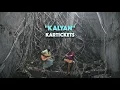 Download Lagu Kartickets - Kalyan Feat Olga Vinogradova