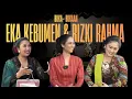Lagu EKA KEBUMEN DAN RIZKI RAHMA BUKA-BUKAAN DI PODCAST RRI JOGJA?